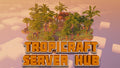mcdOY98P5j-Tropicraft_Hub_Keyart